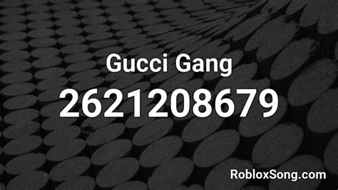 gucci gang roblox song id|gucci gang instrumental roblox.